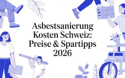 Asbestsanierung Kosten Schweiz: Preise & Spartipps 2026