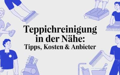 Teppichreinigung in der Nähe: Tipps, Qualität & Ihr lokaler Partner
