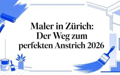 Maler in Zürich: Der Weg zum perfekten Anstrich 2026