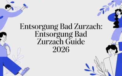Entsorgung Bad Zurzach: Ihr professioneller Partner für 2026