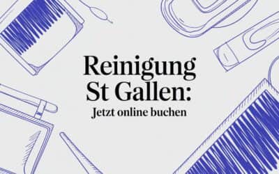 Reinigung St. Gallen: online Termin buchen