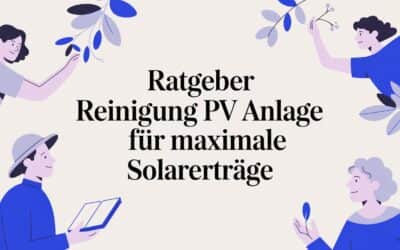 Ratgeber reinigung pv anlage für maximale solarerträge